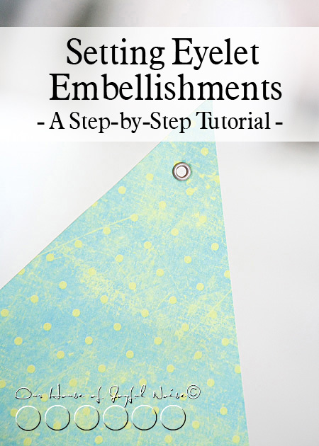 setting-eyelet-embellishments-crafts-tutorial-7